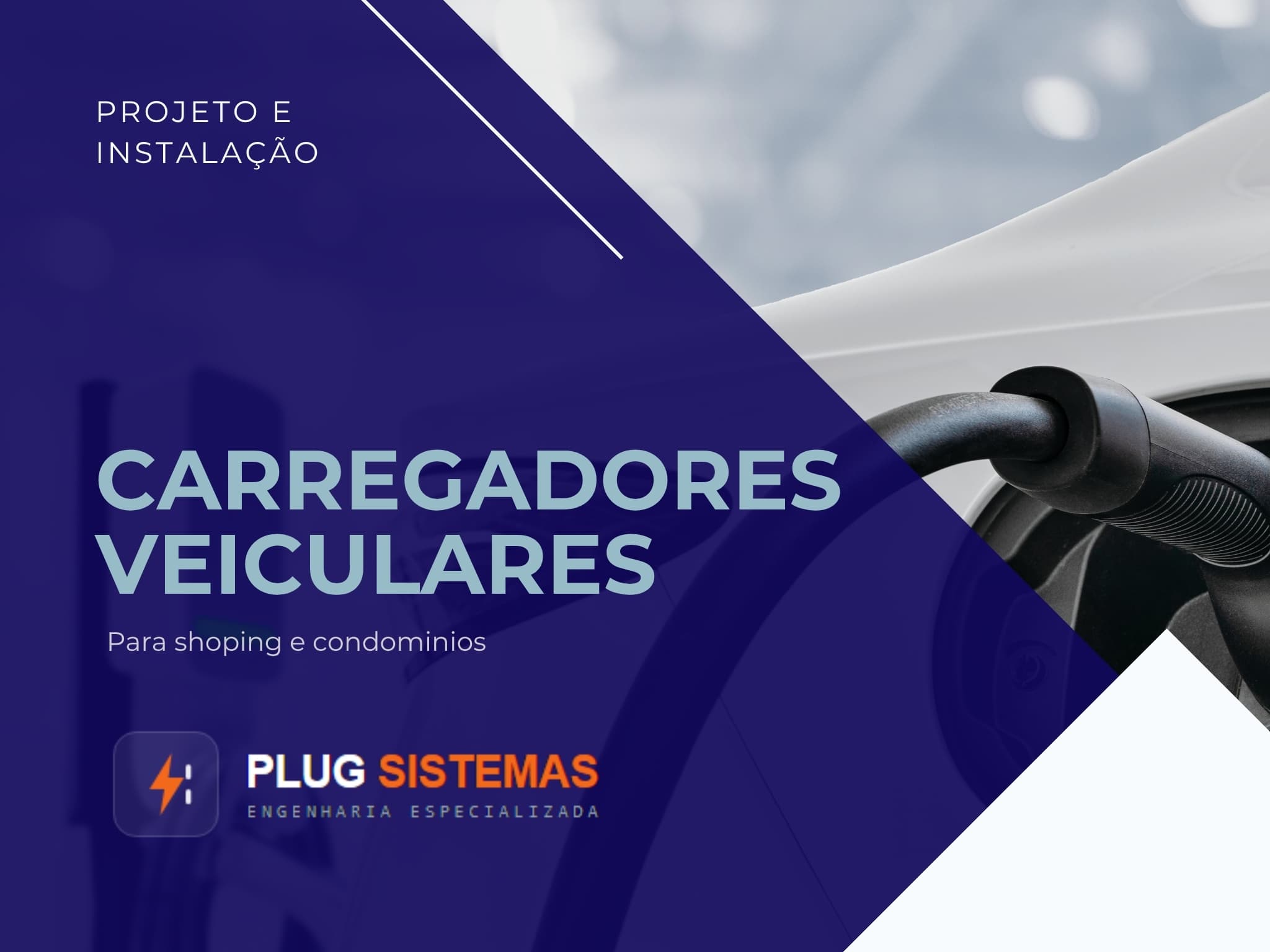 Projeto e Instalação de Carregadores Veiculares