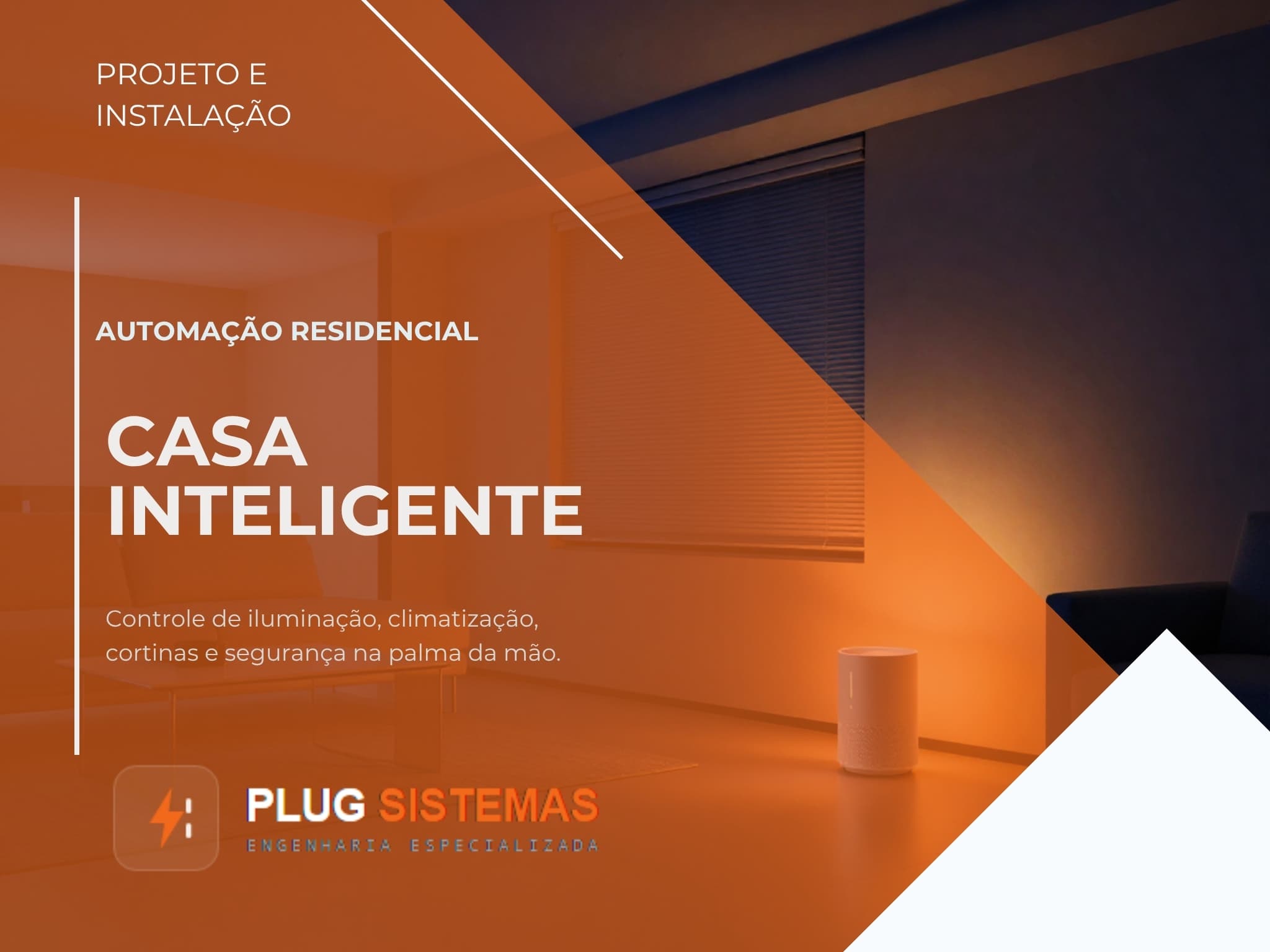 Projeto e Instalação de Automação Residencial
